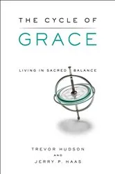 Book cover of The Cycle of Grace by Trevor Hudson
