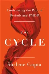 Book cover of The Cycle by Shalene Gupta