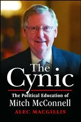 Book cover of The Cynic by Alec MacGillis