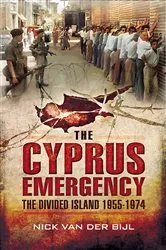 Book cover of The Cyprus Emergency by Nicholas van der Bijl