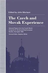Book cover of The Czech and Slovak Experience by John Morison