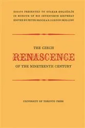 Book cover of The Czech Renascence of the Nineteenth Century by Peter Brock