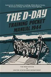 Book cover of The D-Day Training Pocket Manual, 1944 by Chris McNab