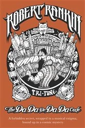 Book cover of The Da-Da-De-Da-Da Code by Robert Rankin