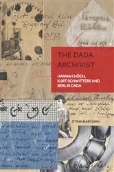 Book cover of The Dada Archivist by Christian Weikop