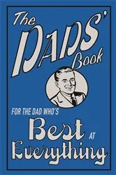 Book cover of The Dads' Book by Michael Heatley