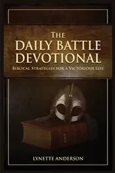 Book cover of The Daily Battle Devotional by Lynette Anderson