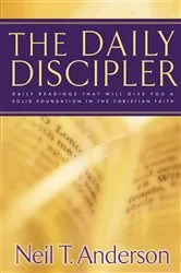 Book cover of The Daily Discipler by Neil T. Anderson