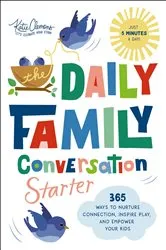Book cover of The Daily Family Conversation Starter by Katie Clemons