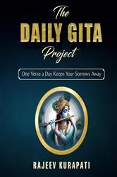 Book cover of The Daily Gita Project by Rajeev Kurapati