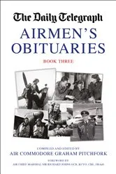 Book cover of The Daily Telegraph Airmen's Obituaries by Unknown