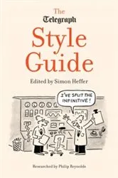 Book cover of The Daily Telegraph Style Guide by The Daily Telegraph