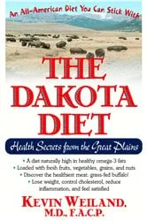 Book cover of The Dakota Diet by Kevin Weiland