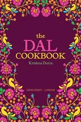 Book cover of The Dal Cookbook by Krishna Dutta