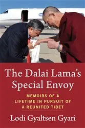 Book cover of The Dalai Lama's Special Envoy by Lodi Gyaltsen Gyari