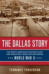 Book cover of The Dallas Story by Terrance Furgerson