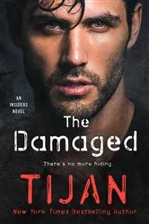 Book cover of The Damaged by Tijan