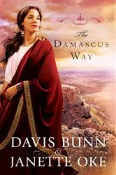 Book cover of The Damascus Way (Acts of Faith Book #3) by Janette Oke