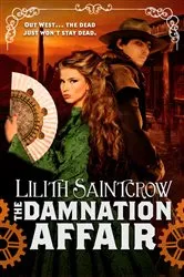 Book cover of The Damnation Affair by Lilith Saintcrow