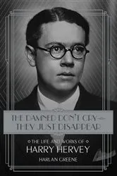 Book cover of The Damned Don't Cry - They Just Disappear by Harlan Greene