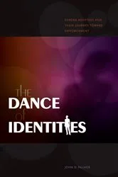 Book cover of The Dance of Identities by John D. Palmer