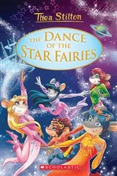 Book cover of The Dance of the Star Fairies (Thea Stilton: Special Edition #8) by Thea Stilton