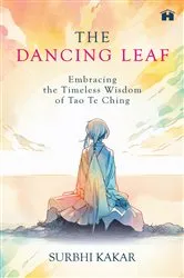 Book cover of The Dancing Leaf by Surbhi Kakar