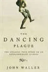 Book cover of The Dancing Plague by John Waller