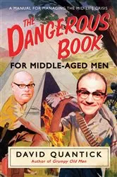 Book cover of The Dangerous Book for Middle-Aged Men by Unknown
