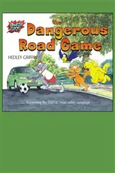 Book cover of The Dangerous Road Game (2nd ed.) by Hedley Griffin