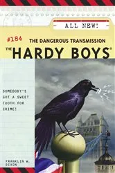 Book cover of The Dangerous Transmission by Franklin W. Dixon