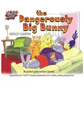 Book cover of The Dangerously Big Bunny (2nd ed.) by Hedley Griffin