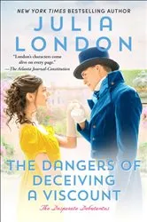 Book cover of The Dangers of Deceiving a Viscount by Julia London