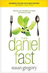 Book cover of The Daniel Fast (with Bonus Content) by Susan Gregory