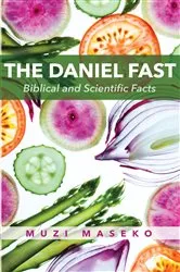 Book cover of The Daniel Fast by Muzi Maseko