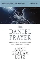 Book cover of The Daniel Prayer Bible Study Guide plus Streaming Video, Updated Edition by Anne Graham Lotz