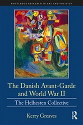 Book cover of The Danish Avant-Garde and World War II by Kerry Greaves
