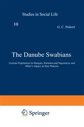 Book cover of The Danube Swabians by G.C. Paikert