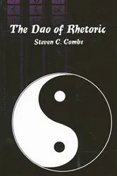 Book cover of The Dao of Rhetoric by Unknown