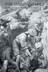 Book cover of The Dardanelles by C.E. Callwell