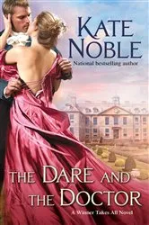 Book cover of The Dare and the Doctor by Kate Noble