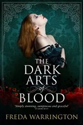 Book cover of The Dark Arts of Blood by Freda Warrington