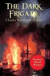 Book cover of The Dark Frigate by Unknown