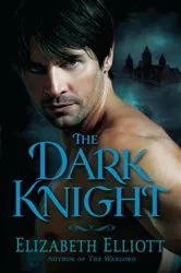 Book cover of The Dark Knight by Elizabeth Elliott