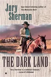 Book cover of The Dark Land by Jory Sherman