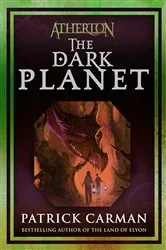 Book cover of THE Dark Planet by Patrick Carman