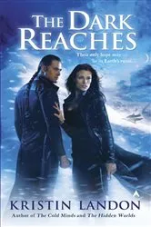 Book cover of The Dark Reaches by Kristin Landon