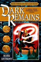 Book cover of The Dark Remains by Mark Anthony