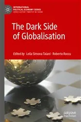 Book cover of The Dark Side of Globalisation by Leila Simona Talani