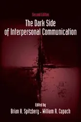 Book cover of The Dark Side of Interpersonal Communication (2nd ed.) by Unknown